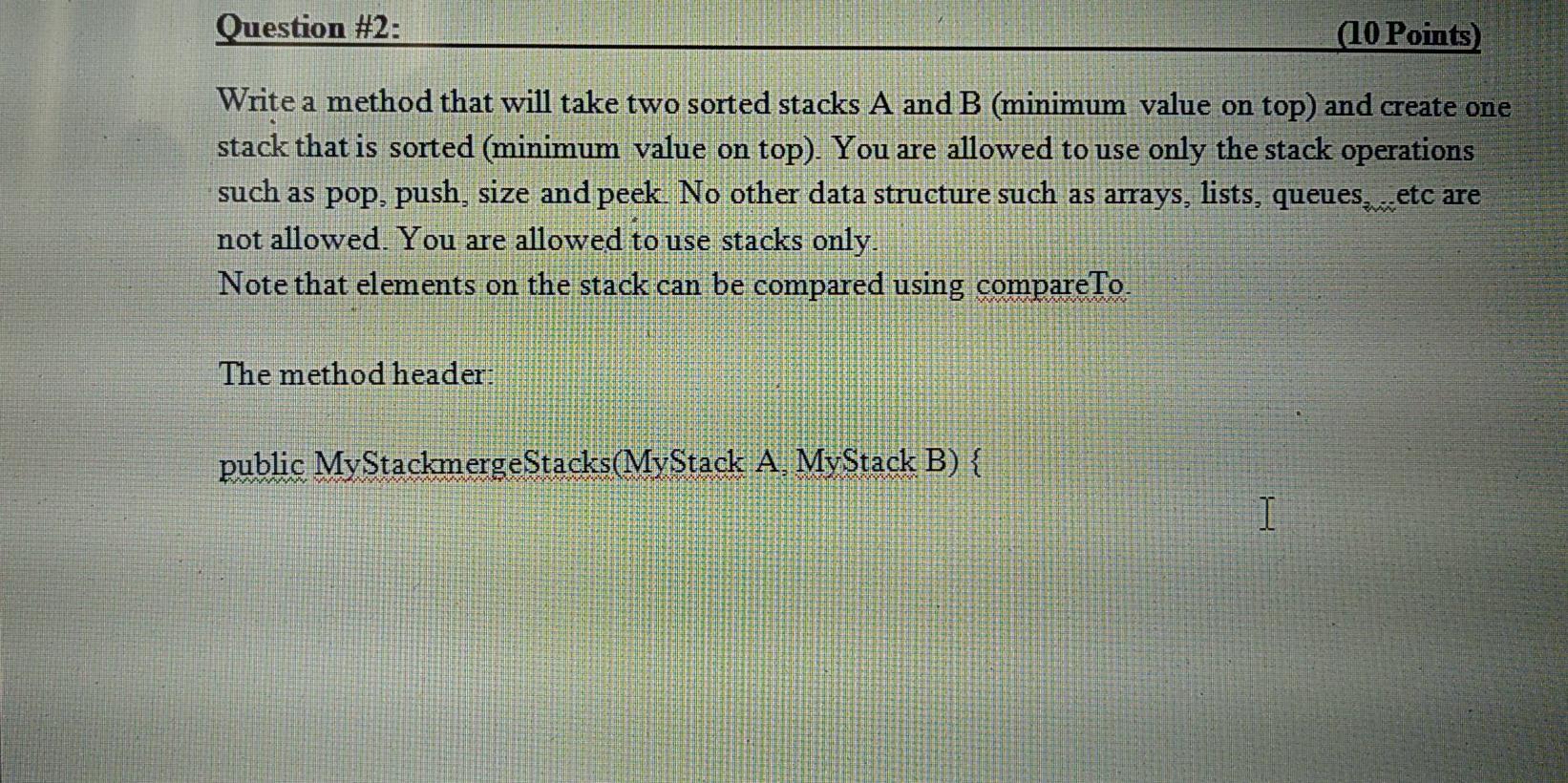 Solved Question #2: (10 Points) Write a method that will | Chegg.com
