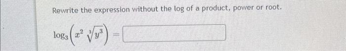 Solved Rewrite the expression without the log of a product, | Chegg.com