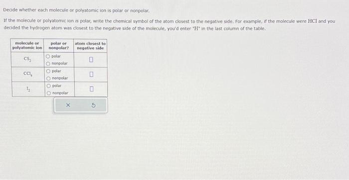 Solved Decide Whether Each Molecule Or Polyatomic Ion Is 7034