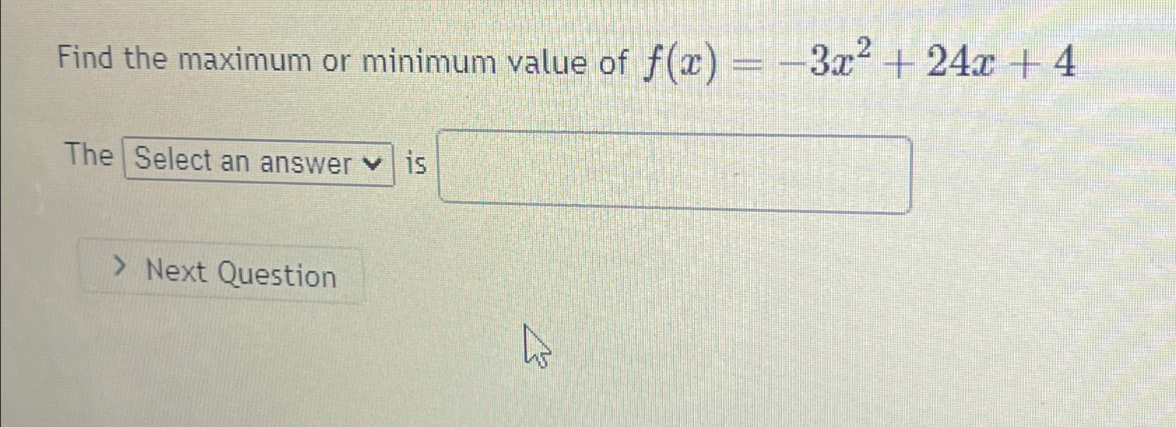 solved-find-the-maximum-or-minimum-value-of-chegg