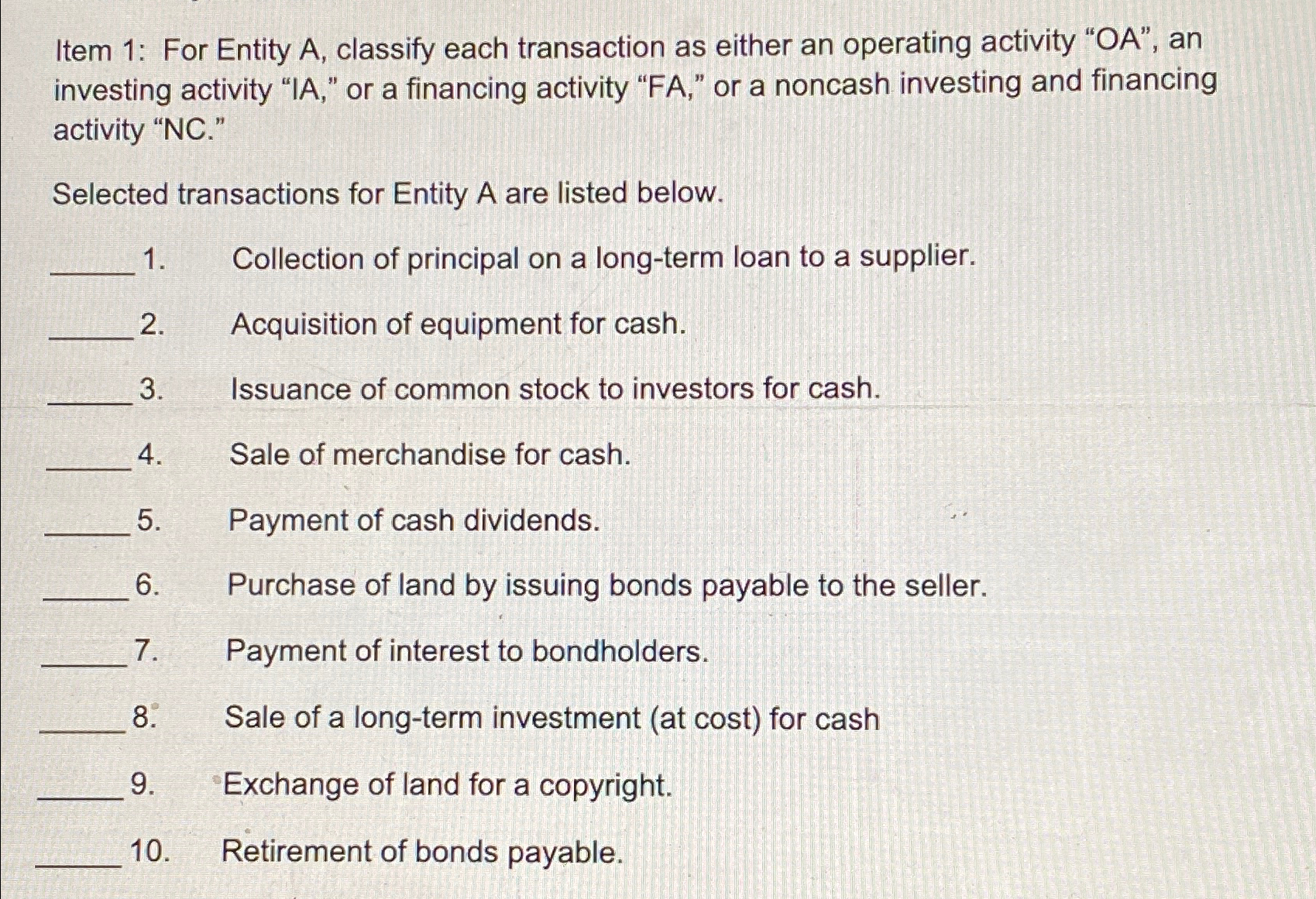 Solved Item 1: For Entity A, ﻿classify each transaction as | Chegg.com