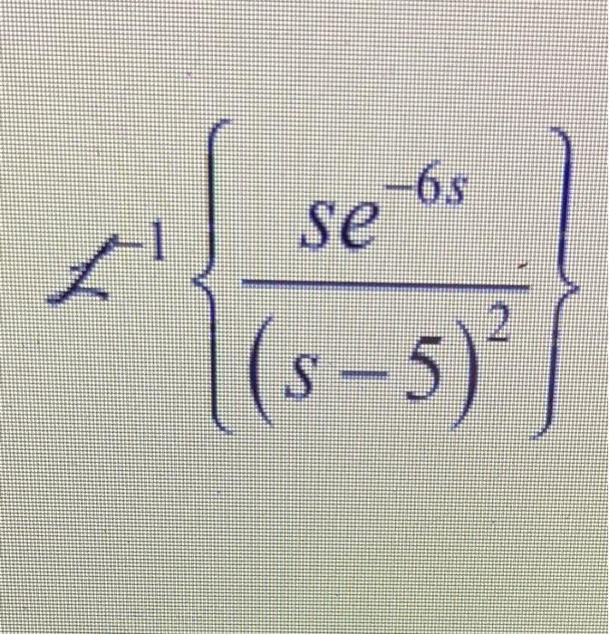 Solved L−1 S2122s L−1 S−52se−6s L−1 Ss−2e−as