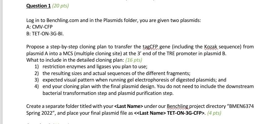 Log in to Benchling.com and in the Plasmids folder, | Chegg.com