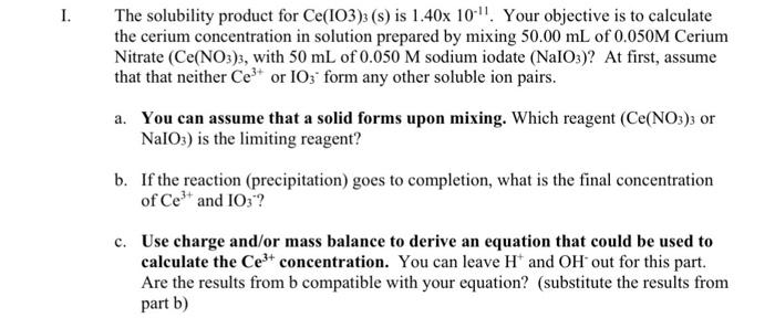 Solved The solubility product for Ce(IO3)3( s) is | Chegg.com