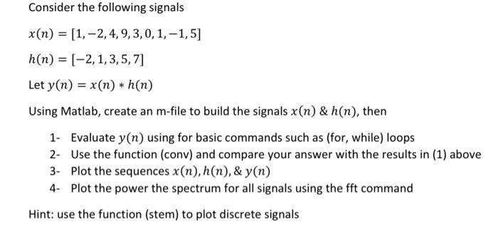 Solved Consider The Following Signals | Chegg.com