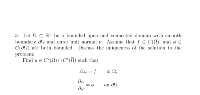 Solved 3. Let S CRM be a bounded open and connected domain | Chegg.com