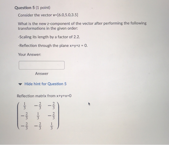 Solved Question 5 (1 point) Consider the vector | Chegg.com