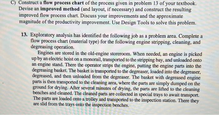 Solved C) Construct a flow process chart of the process | Chegg.com