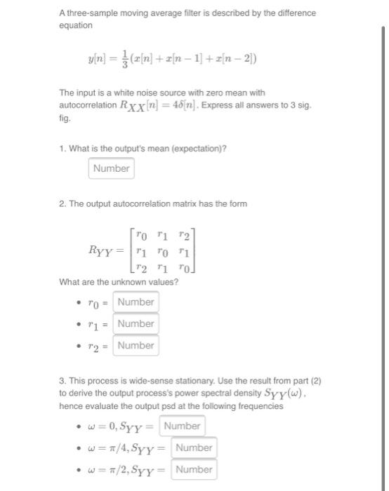 A three-sample moving average filter is described by | Chegg.com