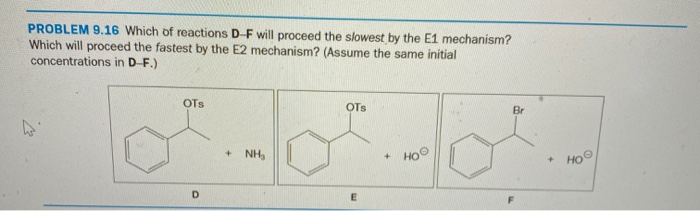 Problem 9 16 Which Of Reactions D F Will Proceed The Chegg Com