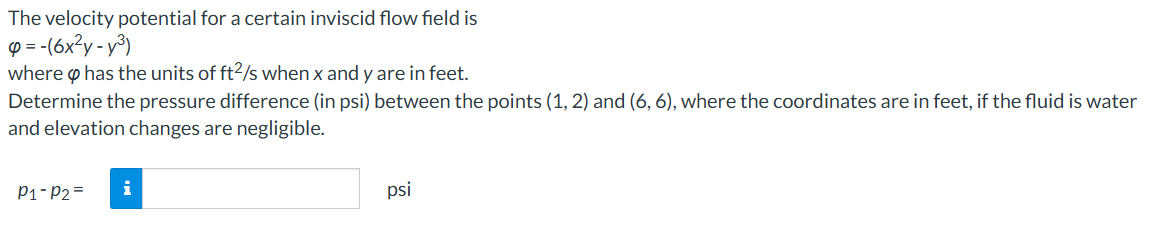 Solved The velocity potential for a certain inviscid flow | Chegg.com