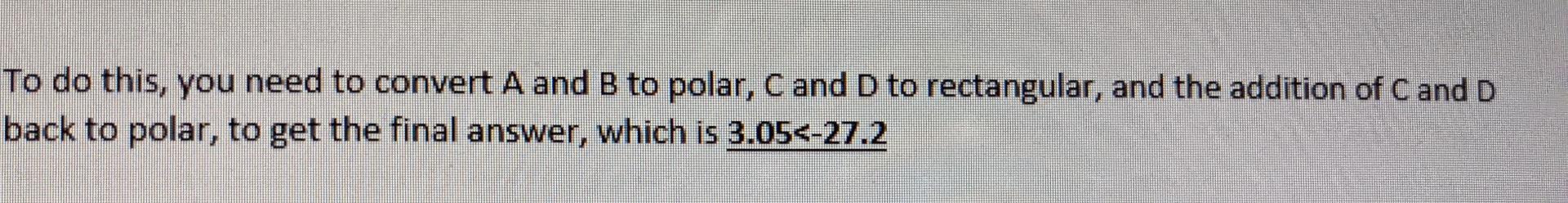 Solved For the following complex number combination, find D | Chegg.com