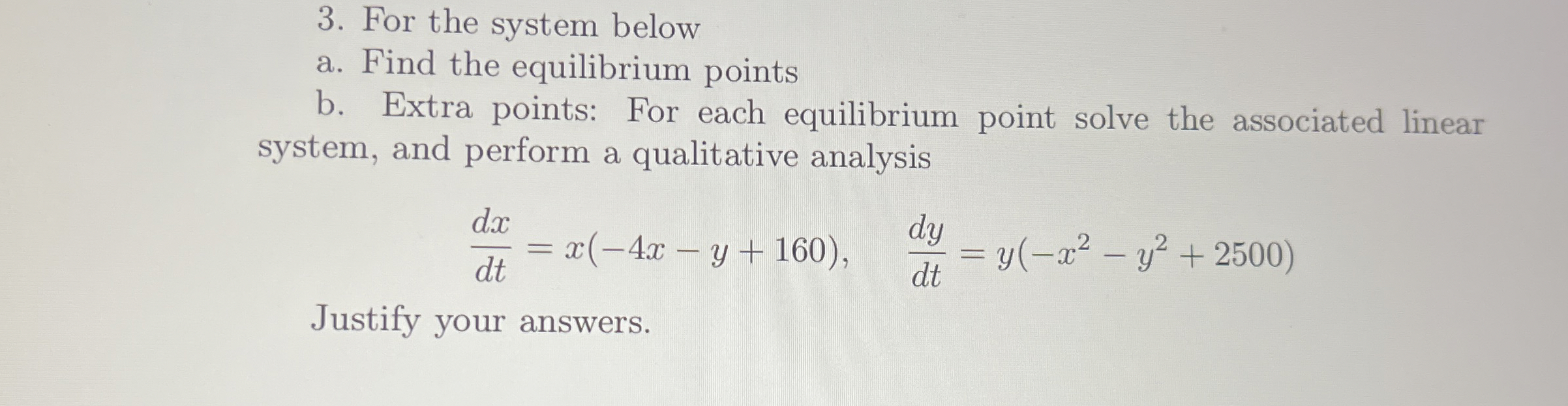 Solved For the system belowa. ﻿Find the equilibrium pointsb. | Chegg.com