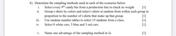 Solved B) Determine The Sampling Methods Used In Each Of The | Chegg.com