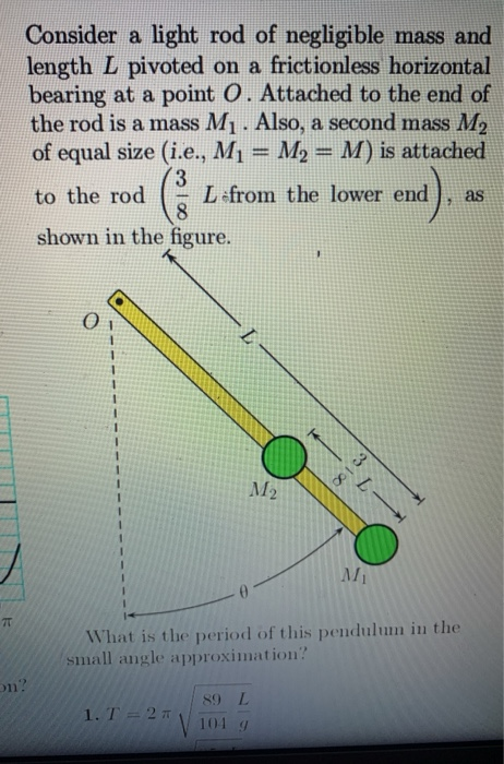 Solved Consider a light rod of negligible mass and length L | Chegg.com