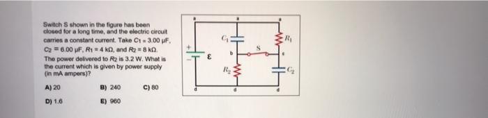 Solved Switch S shown in the figure has been closed for a | Chegg.com