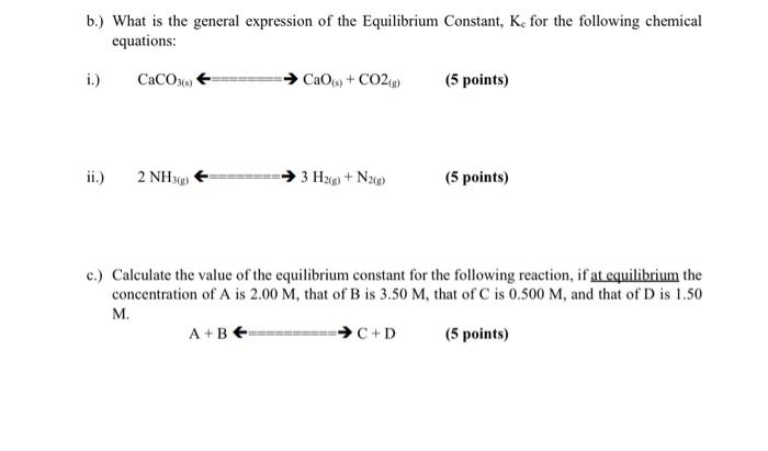 Solved B.) What Is The General Expression Of The Equilibrium | Chegg.com