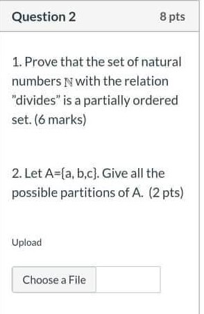 Solved Question 2 8 pts 1. Prove that the set of natural | Chegg.com