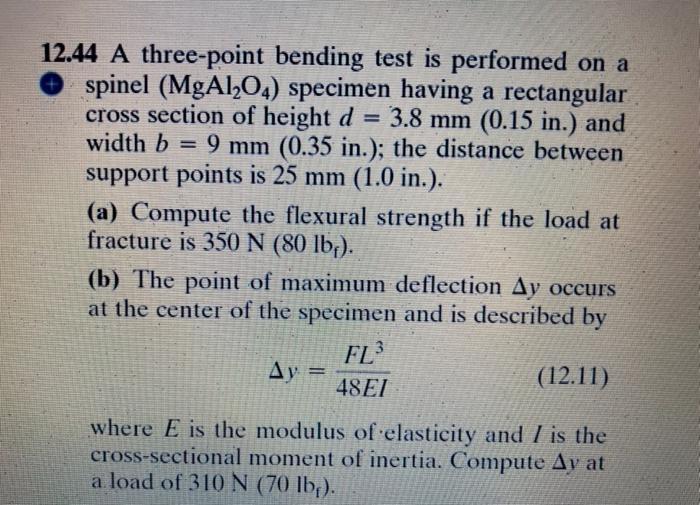 Solved 12.44 A three-point bending test is performed on a | Chegg.com