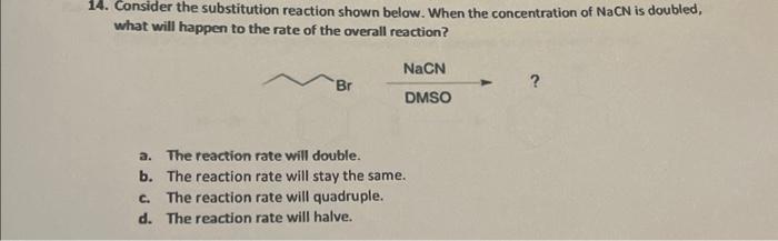 Solved 4. Consider the substitution reaction shown below. | Chegg.com