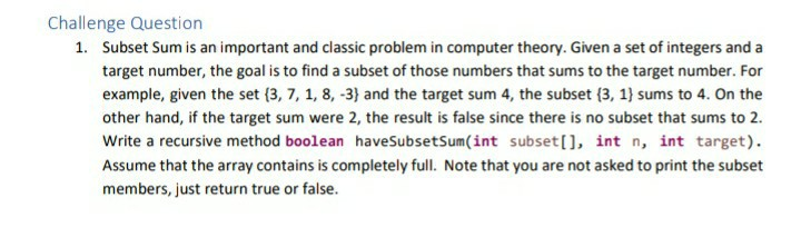 Solved Challenge Question 1. Subset Sum is an important and | Chegg.com