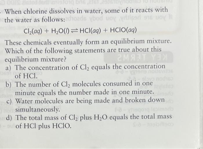 Solved When chlorine dissolves in water, some of it reacts