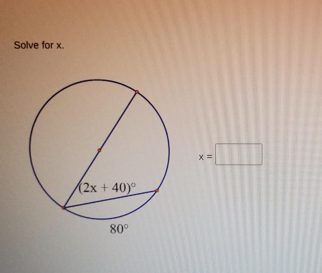Solved Solve for x. X = (2x + 40° 80° | Chegg.com