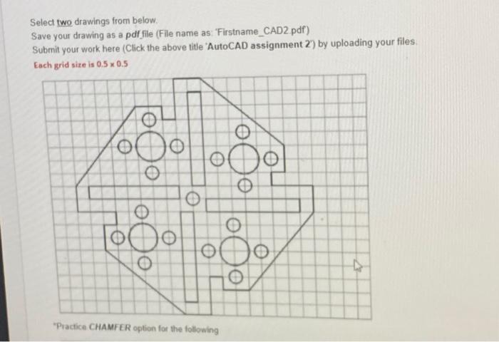 Solved Select two drawings from below. Save your drawing as | Chegg.com