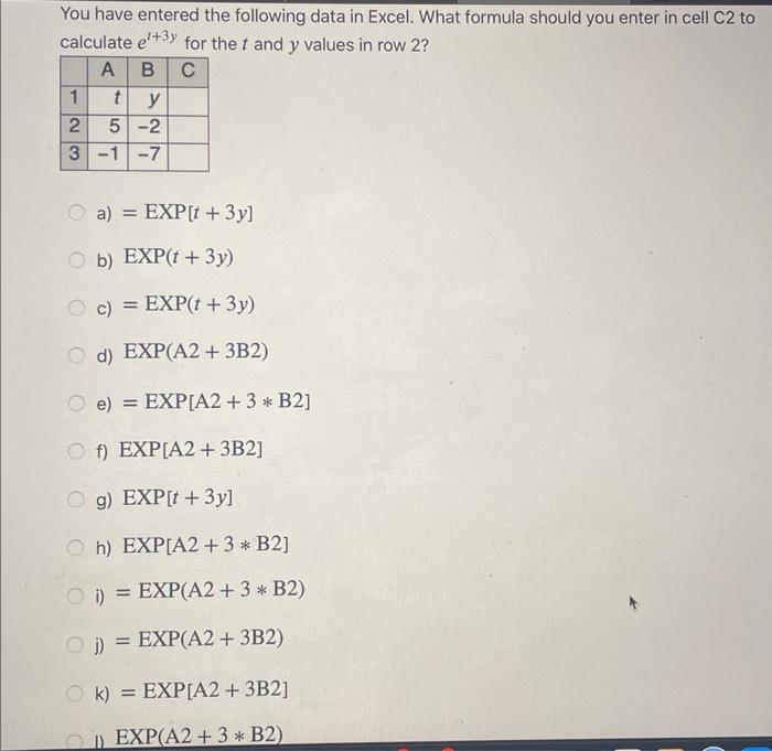  solved you have entered the following data in excel wha