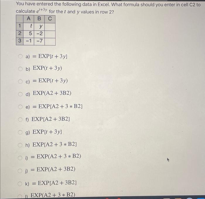 solved-you-have-entered-the-following-data-in-excel-wha