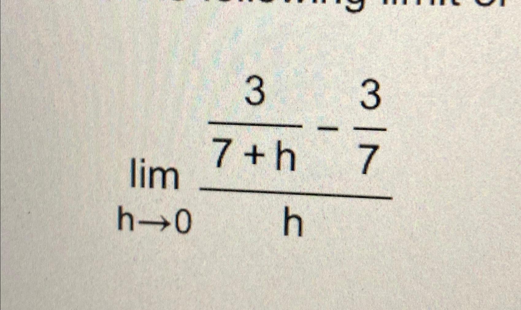 Solved limh→037+h-37h | Chegg.com