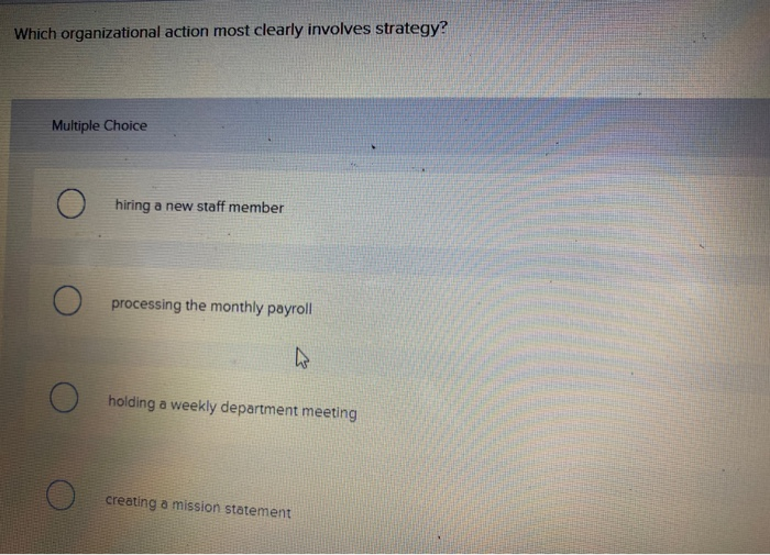 Solved Which organizational action most clearly involves | Chegg.com