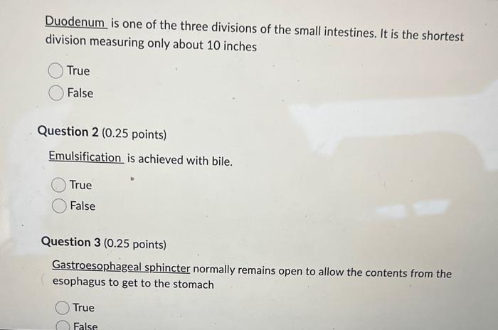 Duodenum is one of the three divisions of the small intestines. It is the shortest division measuring only about 10 inches
Tr