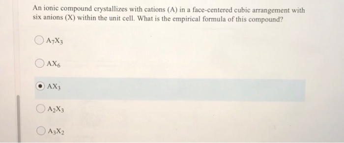 Solved An ionic compound crystallizes with cations (A) in a | Chegg.com