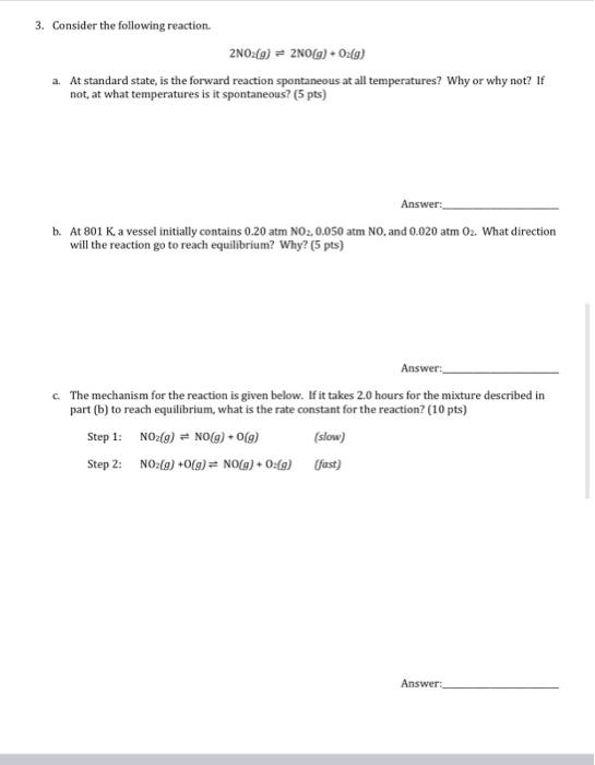 Solved 3. Consider The Following Reaction. | Chegg.com