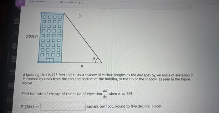 Solved A building that is 225 feet tall casts a shadow of | Chegg.com