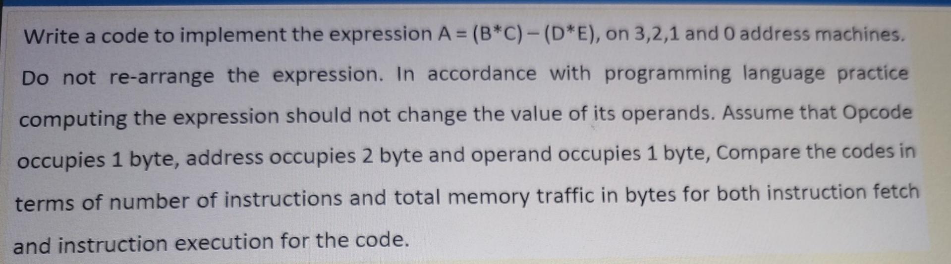Solved a Write a code to implement the expression A = (B*C) | Chegg.com