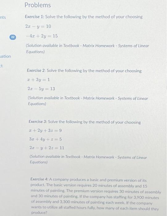 Solved Exercise 1: Solve the following by the method of your | Chegg.com