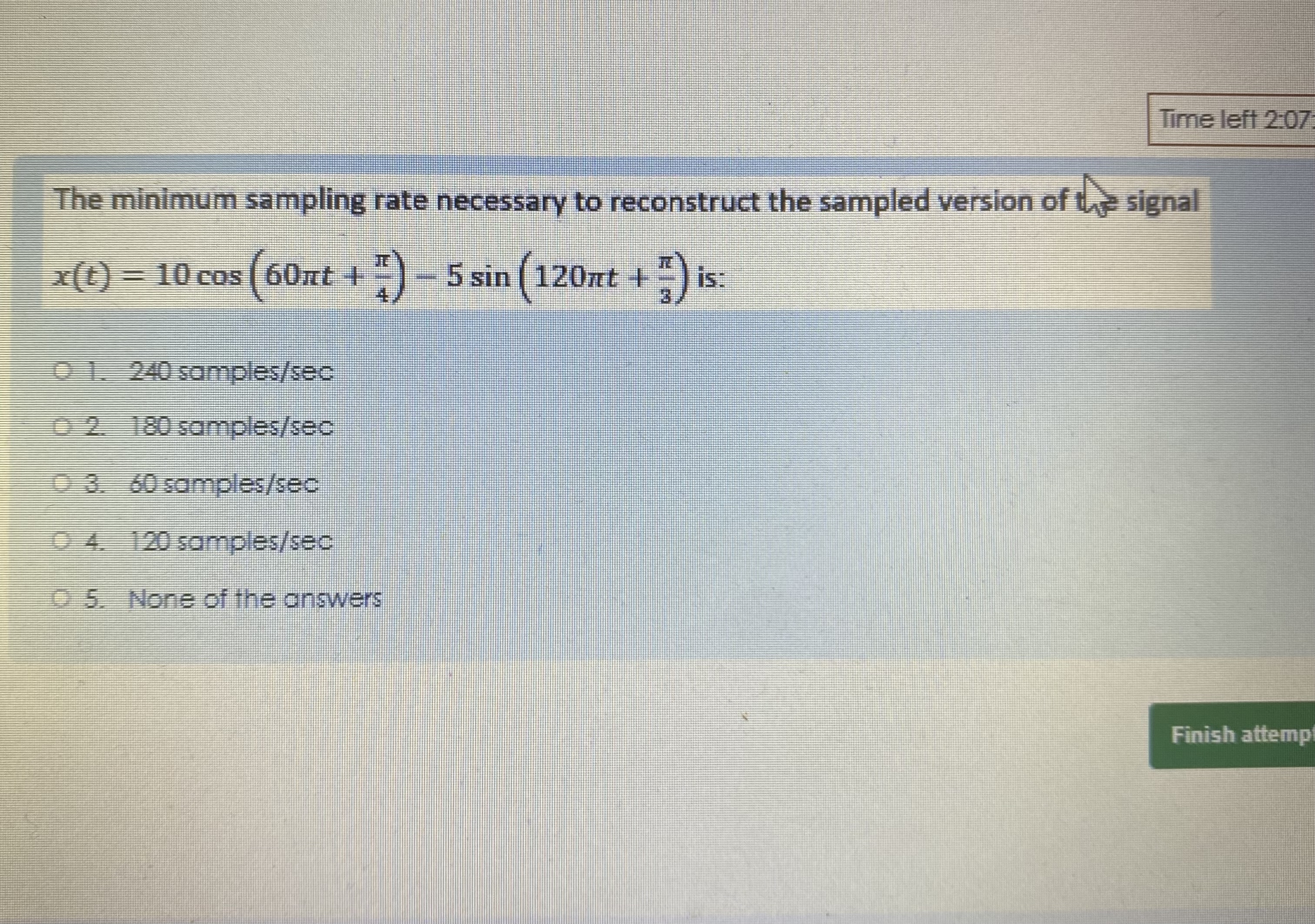 Solved Time left 2:07The minimum sampling rate necessary to | Chegg.com