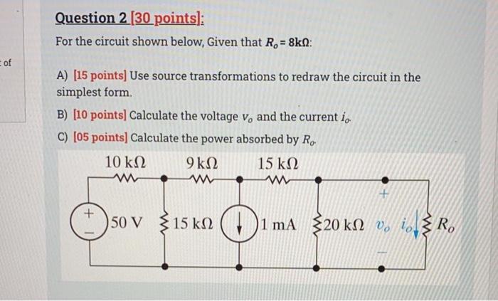 Solved Question 2 [30 points): For the circuit shown below, | Chegg.com