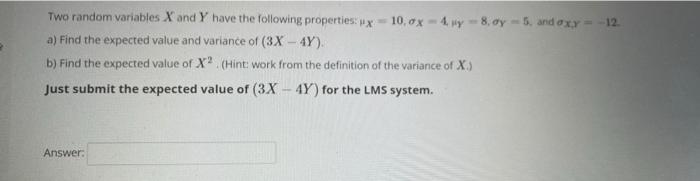 Solved Two random variables X and Y have the following | Chegg.com