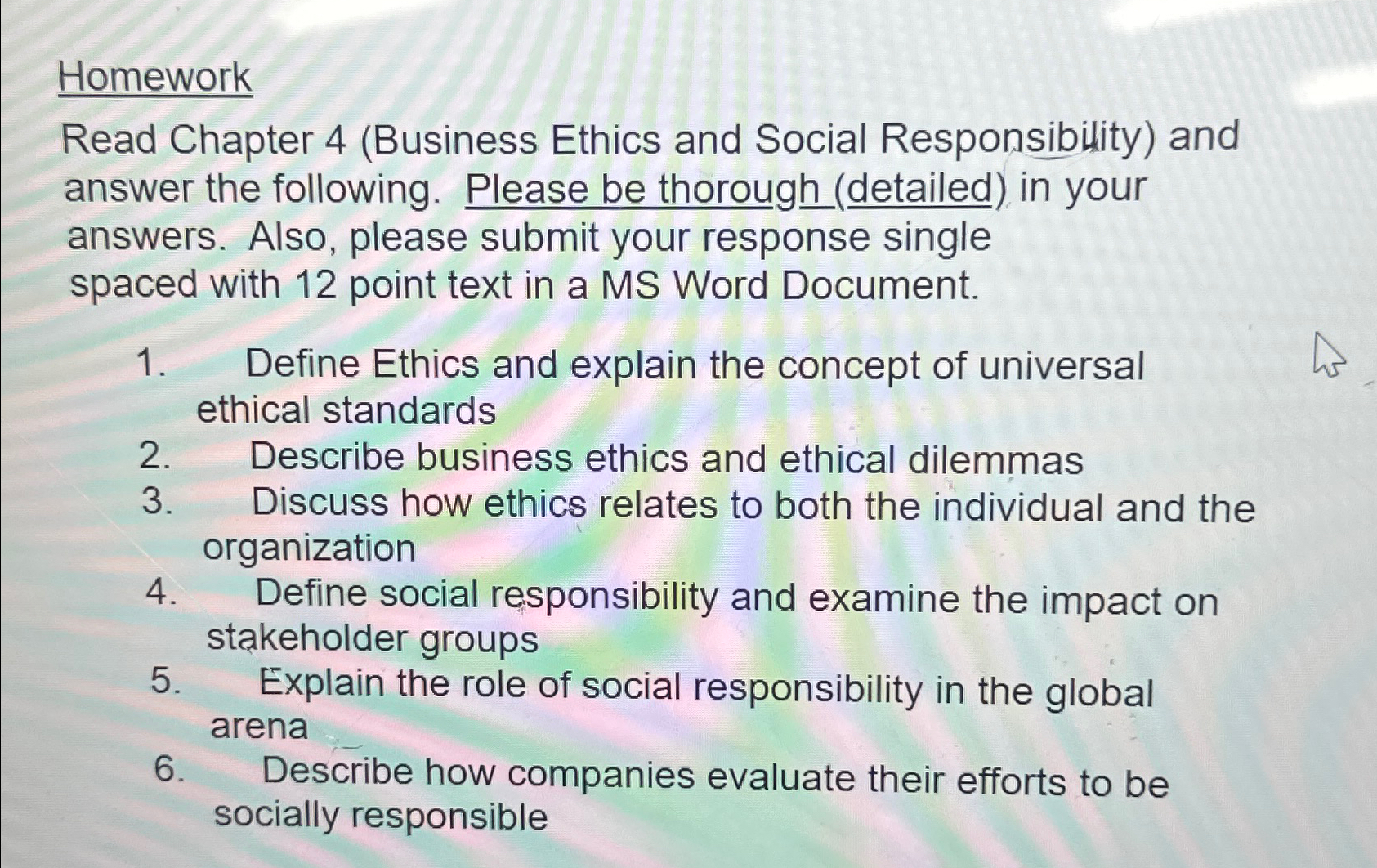 Solved Define Ethics and explain the concept of universal | Chegg.com