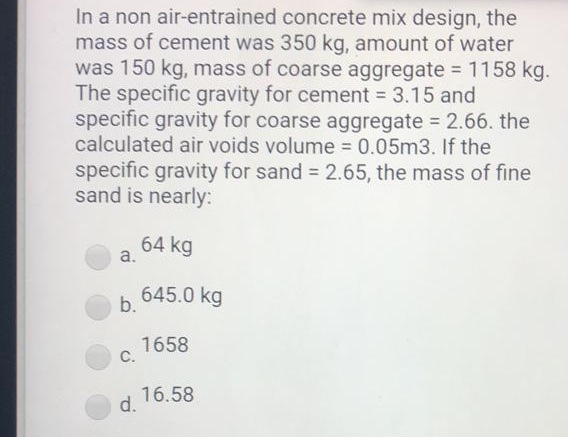 Solved For a non air-entrained concrete mix design, the w/c | Chegg.com