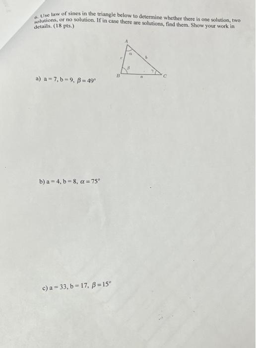 Solved 6 Use Law Of Sines In The Triangle Below To 9042