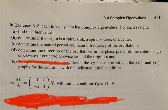 3.4 Complex Eigenvalues 311 In Exercises 3-8, each | Chegg.com