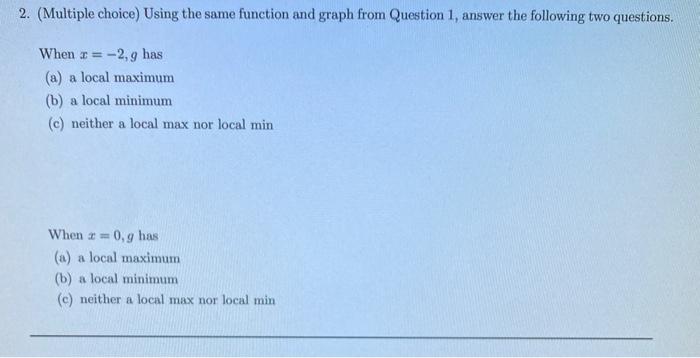 Solved 2. (Multiple choice) Using the same function and | Chegg.com