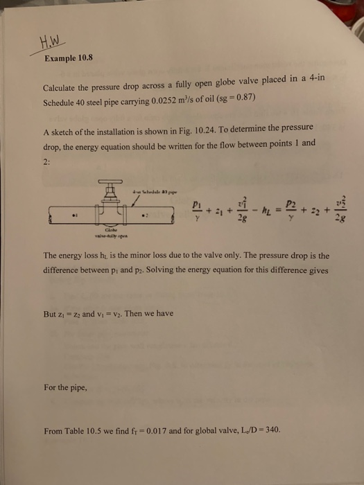 HOW Example 10.8 Calculate the pressure drop across a | Chegg.com