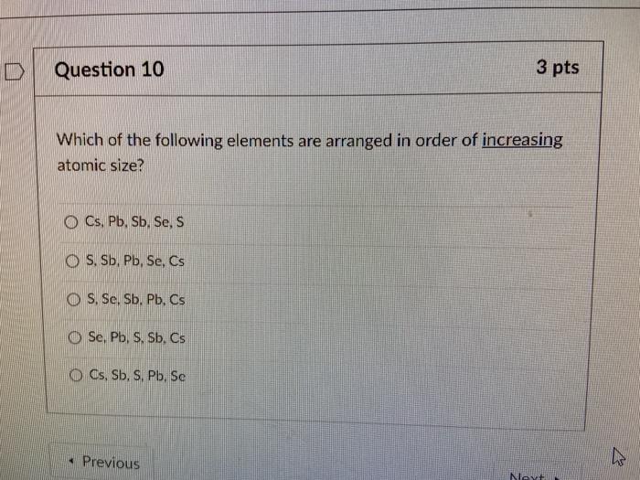 Solved Question 10 3 pts Which of the following elements are | Chegg.com