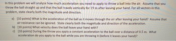 Solved In this problem we will analyze how much acceleration | Chegg.com