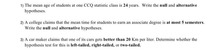 Solved 1) The mean age of students at one CCQ statistic | Chegg.com